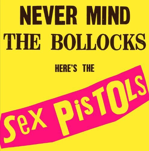 NEVER MIND THE BOLLOCKS, H