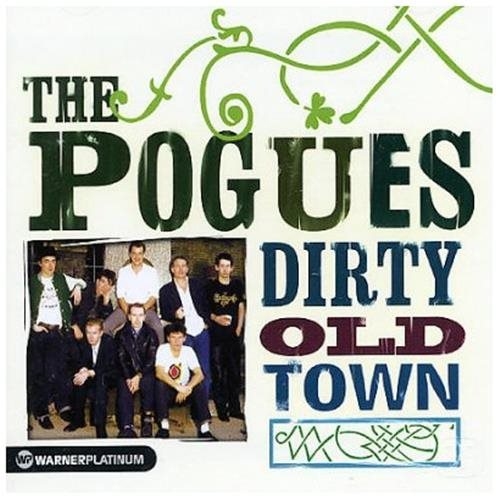 DIRTY OLD TOWN - THE PLATINUM COLLECTION