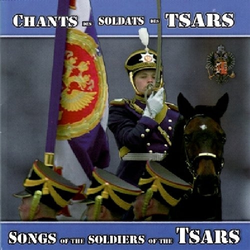 Chants Des Soldats Des Tsars