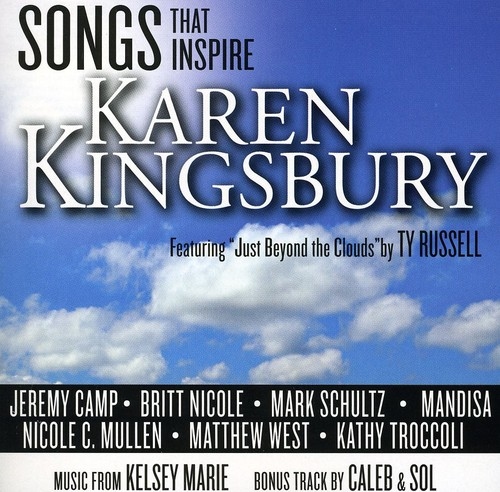 Songs That Inspire Karenkingsbury