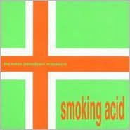SMOKIG ACID