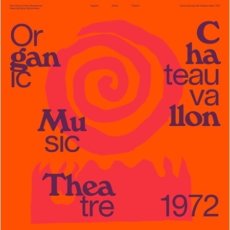 ORGANIC MUSIC THEATRE: FESTIVAL DE JAZZ DE CHA