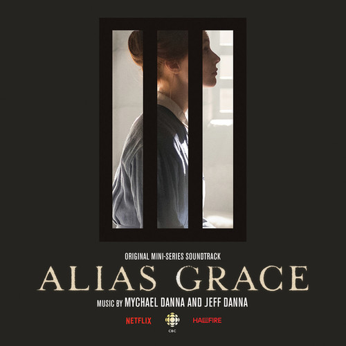 ALIAS GRACE (ORIGINAL MINI SERIES SOUNDTRACK)