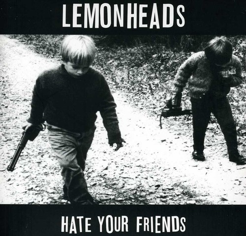 HATE YOUR FRIENDS DELUXE