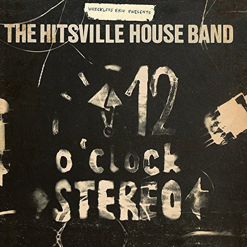 WRECKLESS ERIC PRESENTS : THE HITSVILLE