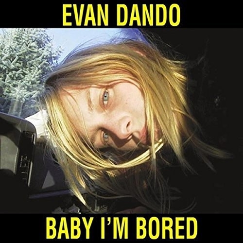 BABY I'M BORED
