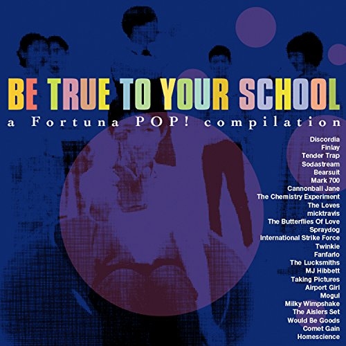BE TRUE TO YOUR SCHOOL (LABEL SAMPLER)