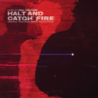 HALT & CATCH FIRE ORIGINAL SOUNDTRACK