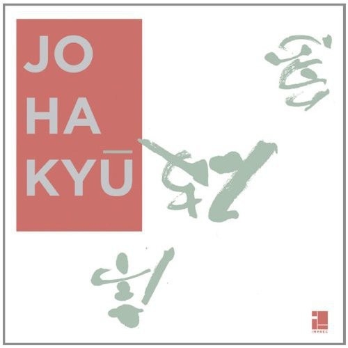 JO HA KYU