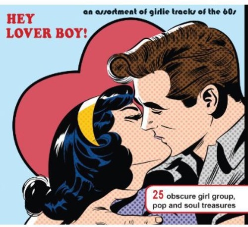 HEY LOVER BOY! (AN ASSORTMENT OF GIRLIE TRACKS
