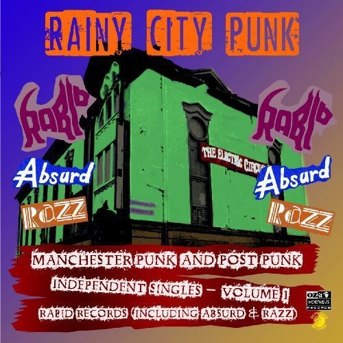 RAINY CITY PUNKS (MANCHESTER PUNK AND POST PUNK