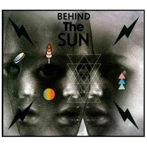 BEHIND THE SUN