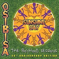 SUNSHINE DAY : THE BOYHOOD SESSIONS (50TH ANNI