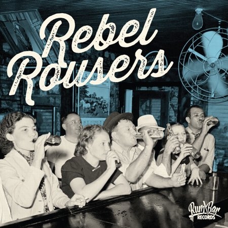 REBEL ROUSERS