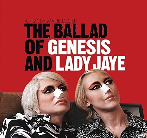 THE BALLAD OF GENESIS & LADY JAYE