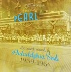 THE SWEET SOUND OF PHILADELPHIA SOUL 1959-1964