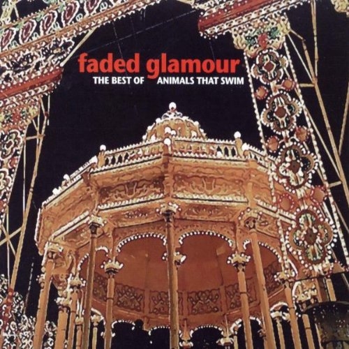 FADED GLAMOUR BEST OF