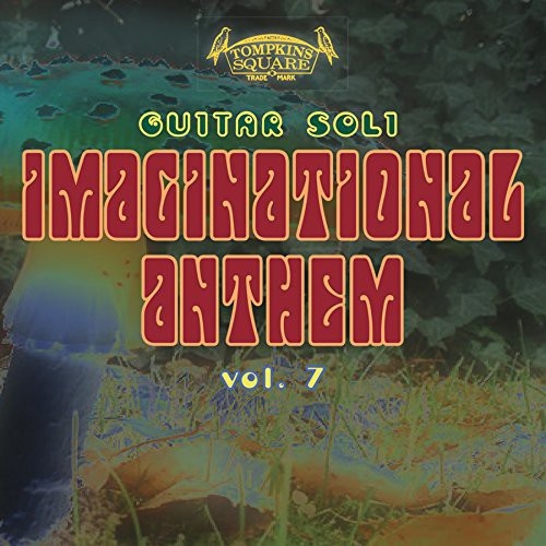 IMAGINATIONAL ANTHEMS VOLUME 7