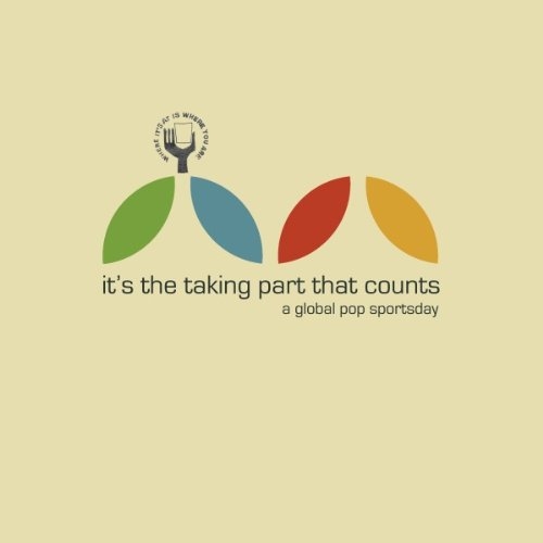 ITS THE TAKING PART THAT COUNT
