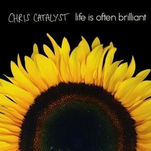 LIFE IS OFTEN BRILLIANT