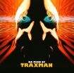 DA MIND OF TRAXMAN