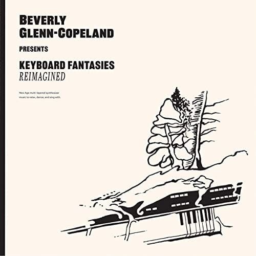 KEYBOARD FANTASIES REIMAGINED