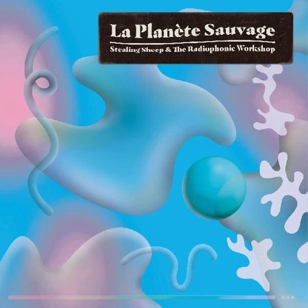 LA PLANèTE SAUVAGE