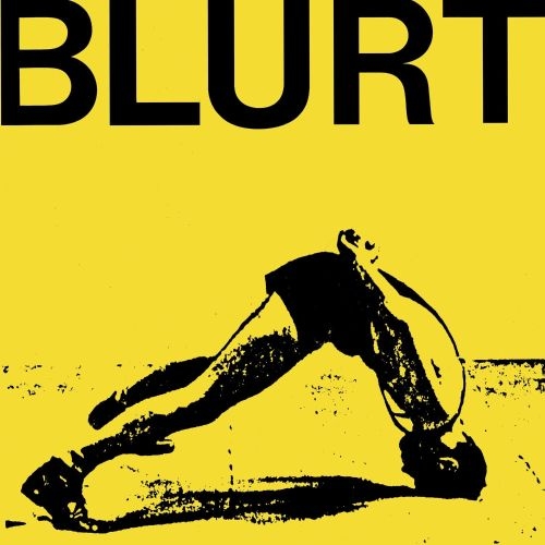 BLURT +?SINGLES?