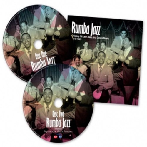 RUMBA JAZZ 1919-1945, THE HISTORY OF LATIN JAZ