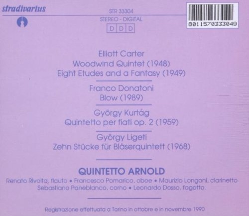 Carter: Quintet; Donatoni: Blow; Kurtag: Quintetto; Ligeti: Zehn St?Cke