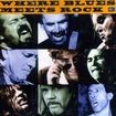 Where Blues Meets Rock 3
