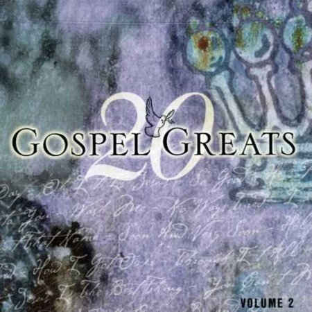 20 Gospel Greats Vol. 2