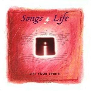 Songs 4 Life: Lift Your Spirit
