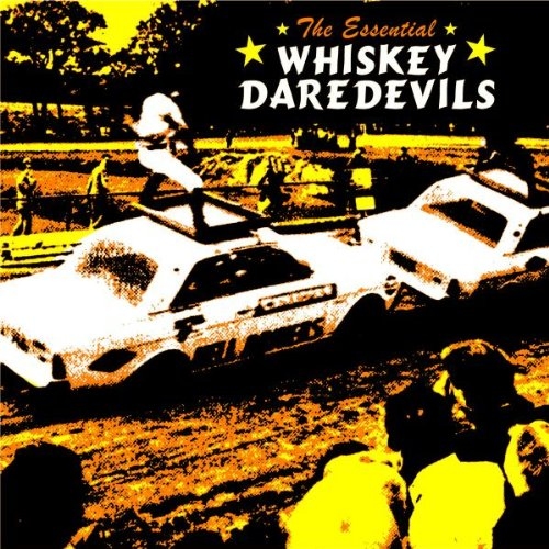 WHISKEY DAREDEVILS