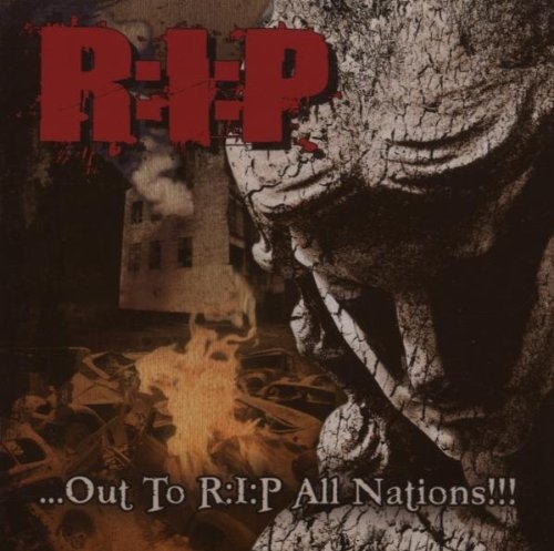 OUT TO RIP ALL NATIONS!!!