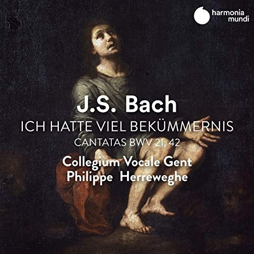 BACH: ICH HATTE VIEL BEKUMMERNIS - CANTATAS BWV 21 & 42