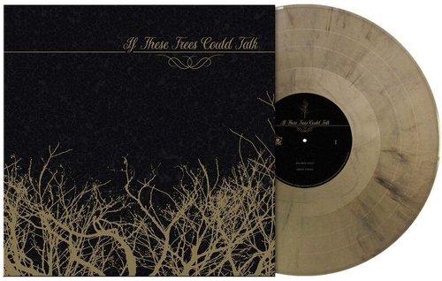 If These Trees Could Talk EP  (Gold/Black Marbled Vinyl