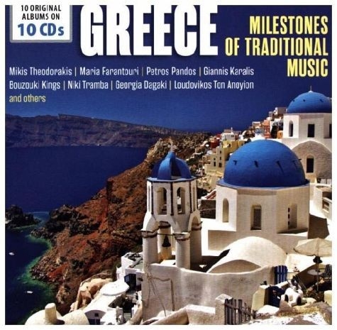 GREECE: MILESTONES OF TRADITIONAL MUSIC