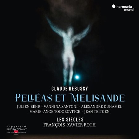 DEBUSSY: PELLEAS ET MELISANDE