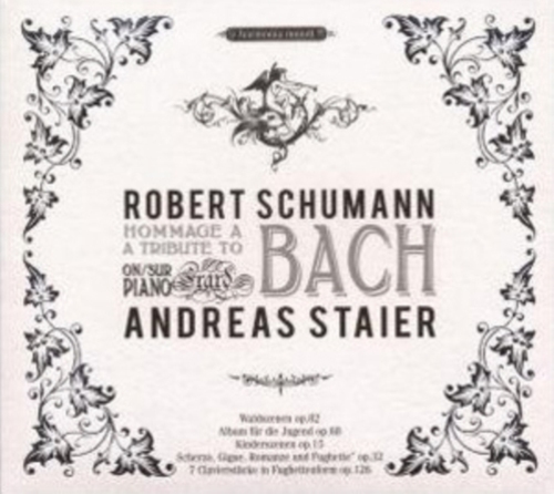 SCHUMANN: A TRIBUTE TO BACH