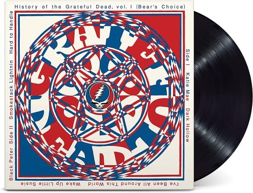 HISTORY OF THE GRATEFUL DEAD VOLUME ONE (BEAR'S CHOICE) (50th ANNIVERSARY REMASTER) (180g)