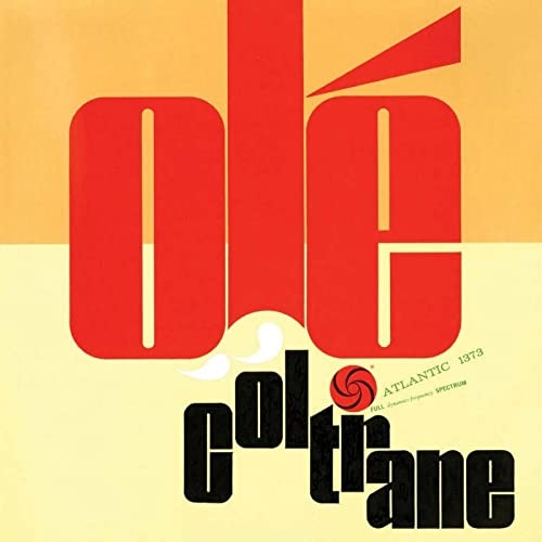 OLE, COLTRANE (CRYSTAL CLEAR VINYL) (START YOUR 'EAR OFF RIGHT) (LIMITED)