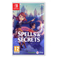 Spells And Secrets (Nintendo Switch)