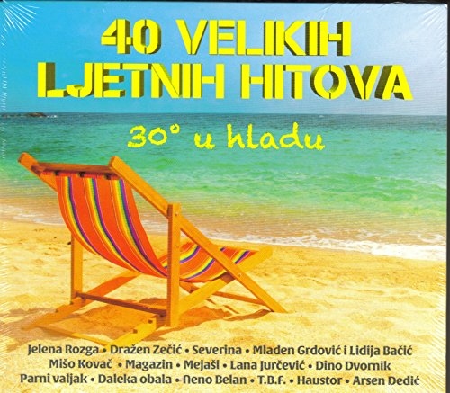 40 VELIKIH LJETNIH HITOVA / 30* U HLADU