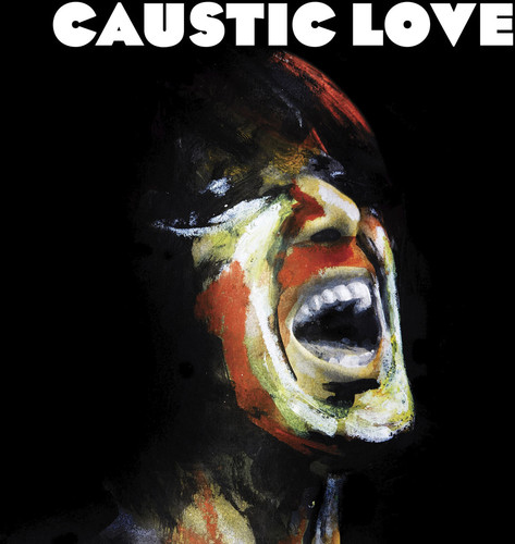 CAUSTIC LOVE