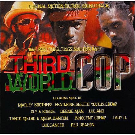 THIRD WORLD COP SOUNDTRACK