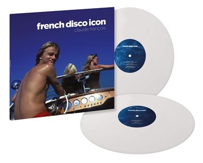 CLAUDE FRANCOIS - FRENCH DISCO ICON (WHITE VINYL)