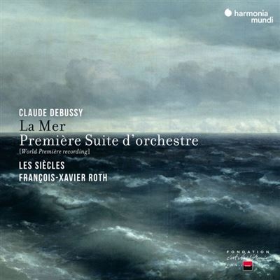 DEBUSSY: LA MER/PREMIERE SUITE D'ORCHESTRE