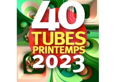 40 TUBES PRINTEMPS 2023