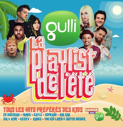 GULLI LA PLAYLIST ETE 2022